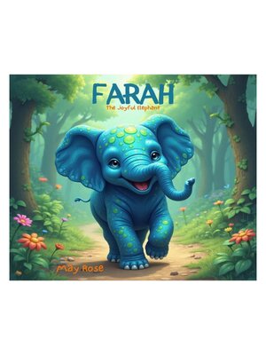 cover image of FARAH the Joyful Elephant